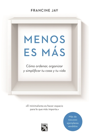 Portada de Menos es más, de Francine Jay