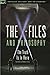 The X-Files and Philosophy:...