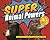 Super Animal Powers: The Amazing Abilities of Animals (Wildlife Picture Books)