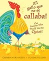 ¡El gallo que no se callaba! / The Rooster Who Would Not Be Quiet! (Scholastic Bilingual)