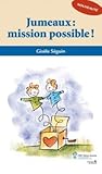 Jumeaux: mission possible!