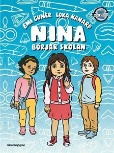Nina börjar skolan (Nina #2)
