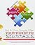 PDCCC Your Ticket to Success: A Customized Version of College and Career Success by Marsha Fralick for Paul D. Camp Community College