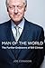 Man of the World: The Further Endeavors of Bill Clinton