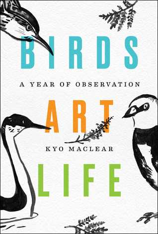 Birds Art Life: A Year of Observation (Hardcover)