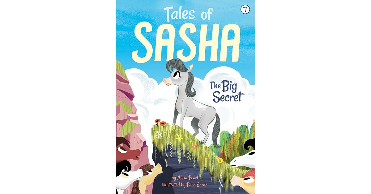 The Big Secret (Tales of Sasha, 1) by Alexa Pearl