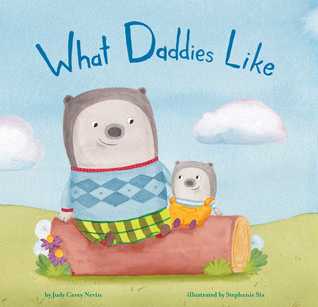 What Daddies Like (Hardcover)