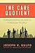 The Care Quotient: Transforming Business Through People