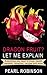 DRAGON FRUIT? Let Me Explain Everything you need to know, health benefits, remedies, recipes and more by Pearl Robinson