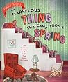 The Marvelous Thing That Came from a Spring by Gilbert Ford The Marvelous Thing That Came from a Spring by Gilbert Ford