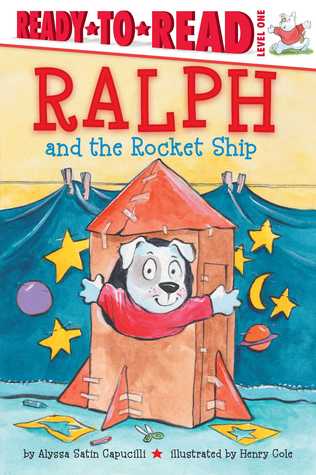 Ralph and the Rocket Ship: Ready-to-Read Level 1 (Hardcover)