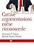 Cattive argomentazioni: come riconoscerle (Le bussole Vol. 493) (Italian Edition)
