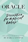 Oracle: Divination for Magical Babes