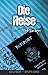 Die Reise: First Year Germa...