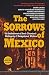 The Sorrows of Mexico