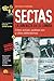 Sectas, la amenaza en la sombra (Spanish Edition)