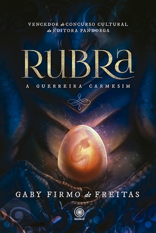 Rubra: A Guerreira Carmesim (Rubra, #1)