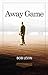 Away Game by Bob Levin
