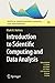 Introduction to Scientific Computing and Data Analysis by Mark H. Holmes