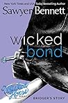 Wicked Bond by Sawyer Bennett