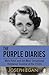 The Purple Diaries: Mary Astor and the Most Sensational Hollywood Scandal of the 1930s