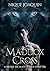 Maddox Cross: A Break Me, M...