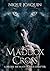 Maddox Cross: A Break Me, Mate Bonus Chapter
