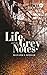 Life and The Grey Notes by Mayank s. Singer Life and The Grey Notes by Mayank s. Singer