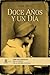Doce años y un día (Spanish Edition)