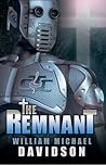 The Remnant by William Michael Davidson