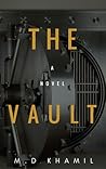 The Vault by M.D. Khamil