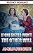 Regency Romance: If One Sis...