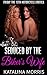 Seduced by the Biker's Wife (Motorcycle Erotica): Friday the 13th in Dover