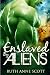 Enslaved by the Aliens (Ebl...