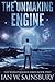 The Unmaking Engine (The Wo...