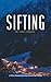 Sifting by Chris Crouch