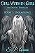 Girl Within Girl Book 1: Un...