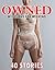 SEX: 40 OWNED EROTICA -- WIFE SLAVE FOR A WEEKEND (5 Men 2 Women Adult XXX Romance Stories Bundle): BDSM Play Good Little Submissive Slut Training 3