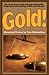 GOLD! by Tom Mitcheltree