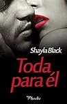 Toda para él