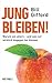 Jung bleiben! by Bill Gifford