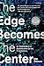The Edge Becomes the Center: An Oral History of Gentrification in the 21st Century