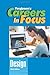 Careers in Focus: Design (Ferguson's Careers in Focus)