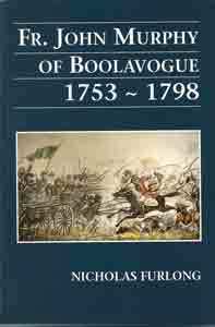 Fr. John Murphy of Boolavogue: 1753-1798 (Paperback)