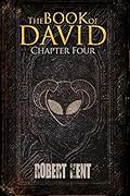 The Book of David: Chapter Four