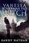 Vanessa Schierman PhD WITCH: A Thrilling Dark Fantasy (The Bloodsong Series) Vanessa Schierman PhD WITCH: A Thrilling Dark Fantasy (The Bloodsong Series)