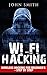 Hacking: WiFi Hacking, Wire...