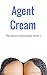 Agent Cream: The Hucow Chronicles: Book I