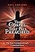The Gospel That Paul Preach...