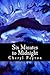 Six Minutes to Midnight by Cheryl Peyton